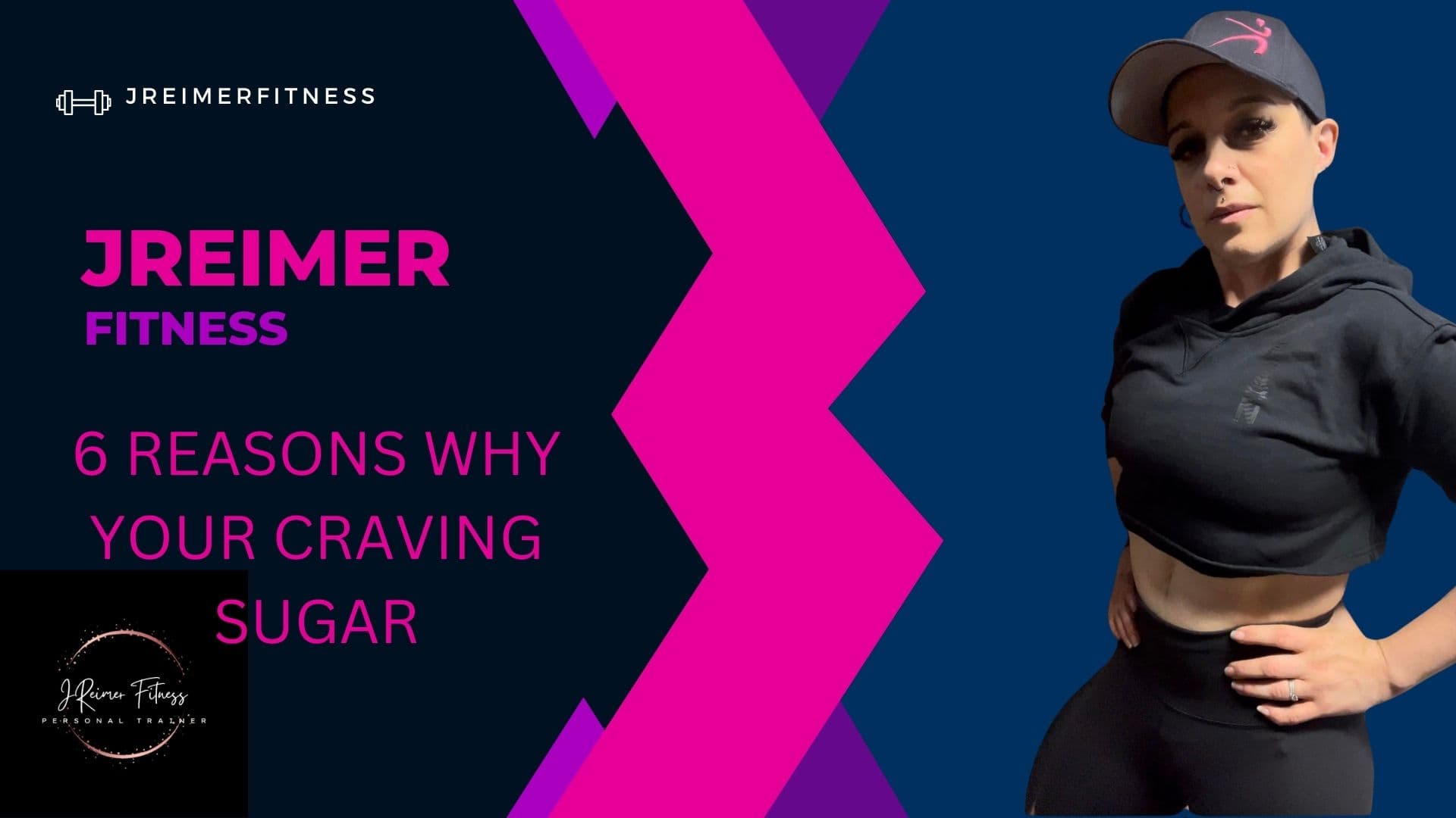 Woman in black fitness attire posing beside text about six reasons for sugar cravings.